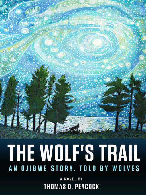 Title details for The Wolf's Trail by Thomas D. Peacock - Available